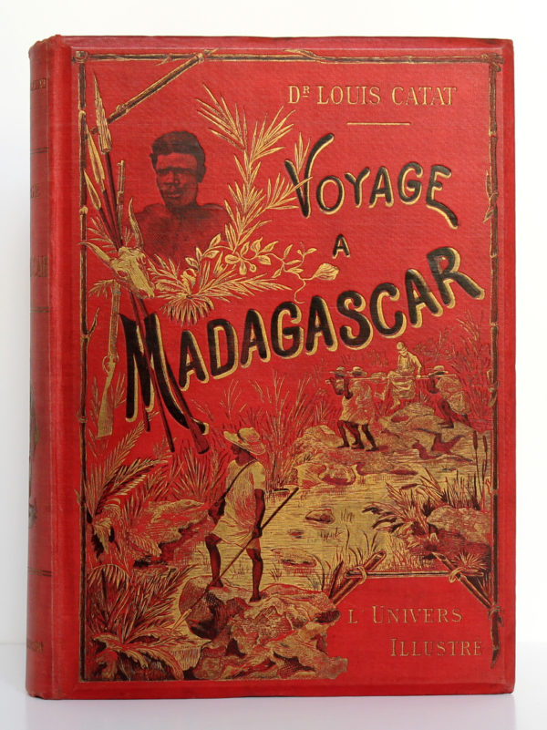 Voyage à Madagascar, Docteur Louis Catat. Administration de l’Univers illustré, sans date [1905]. Couverture.